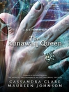 The Runaway Queen (eBook): Bane Chronicles, Book 2